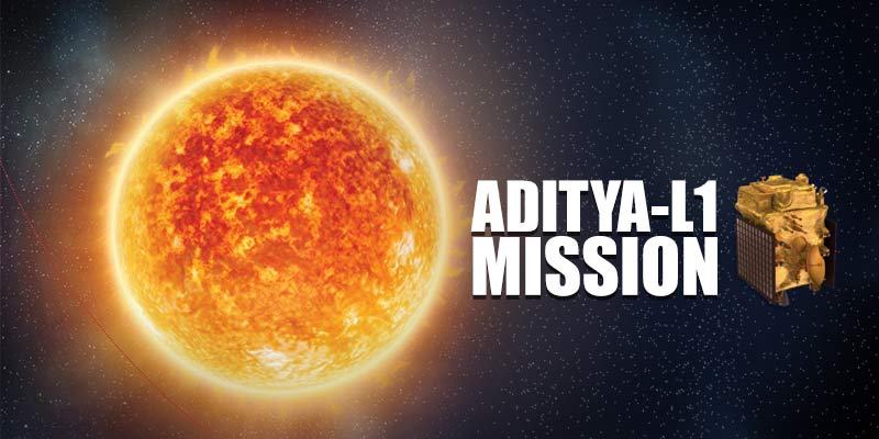 Aditya-L1 Solar Mission | UPSC